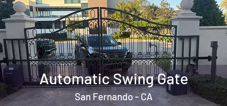 Automatic Swing Gate San Fernando - CA